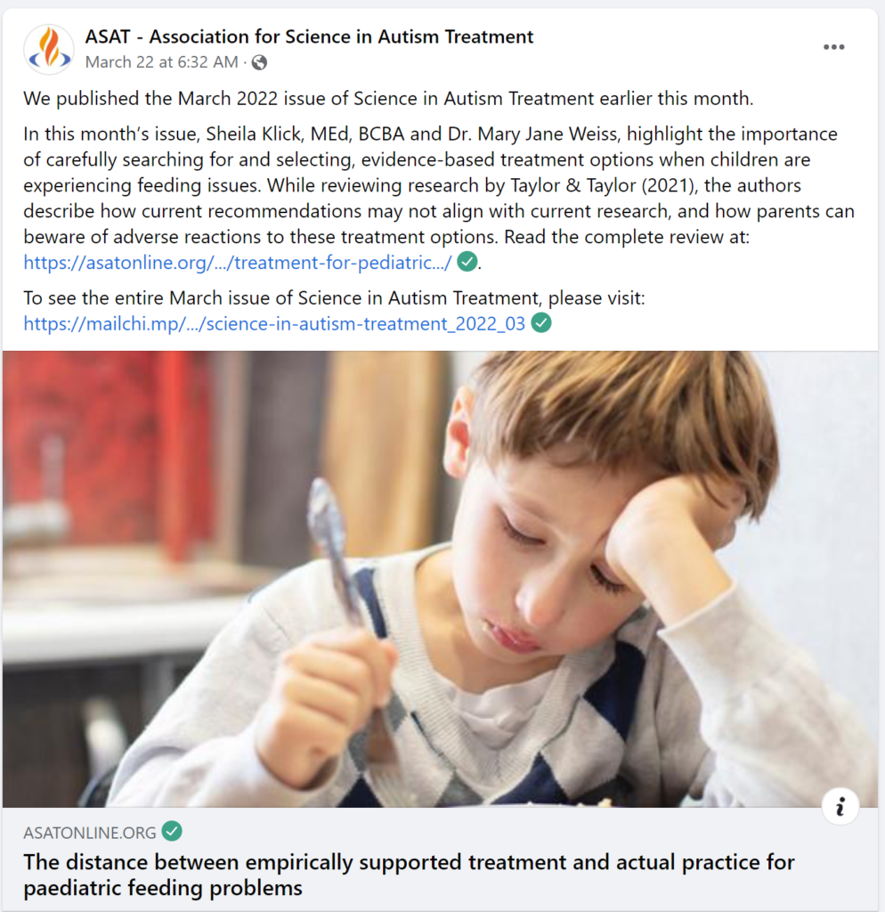 What works for Paediatric Feeding Disorders? Association for Science in Autism Treatment (ASAT) Review of Taylor & Taylor (2021) The Distance between Empirically-Supported Treatment and Actual Practice